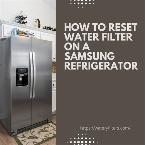 how to reset water filter on samsung fridge